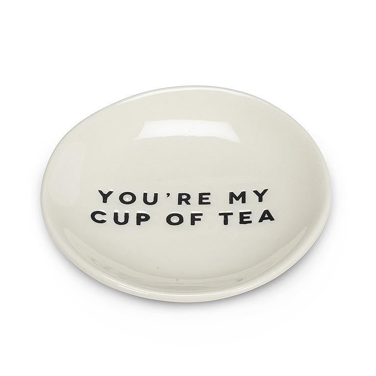 You're My Cup Of Tea Small Plate