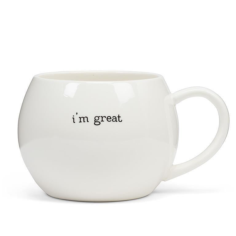 I'm Great... Mug