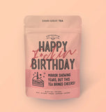 Happy F*ckin' Birthday Tea