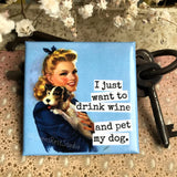 Drink Wine Magnet